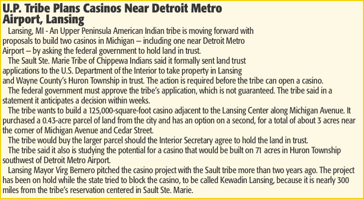 U.P. Tribe Plans Casinos Near Detroit Metro Airport, Lansing La