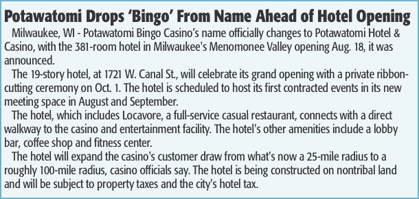Potawatomi Drops ‘Bingo’ From Name Ahead of Hotel Opening Milwa