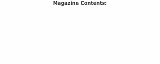 Magazine Contents: